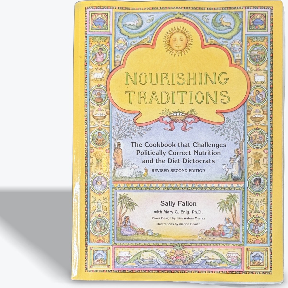 Nourishing Traditions Cookbook Sally Fallon Revised‎ Second Edition 700 Recipes